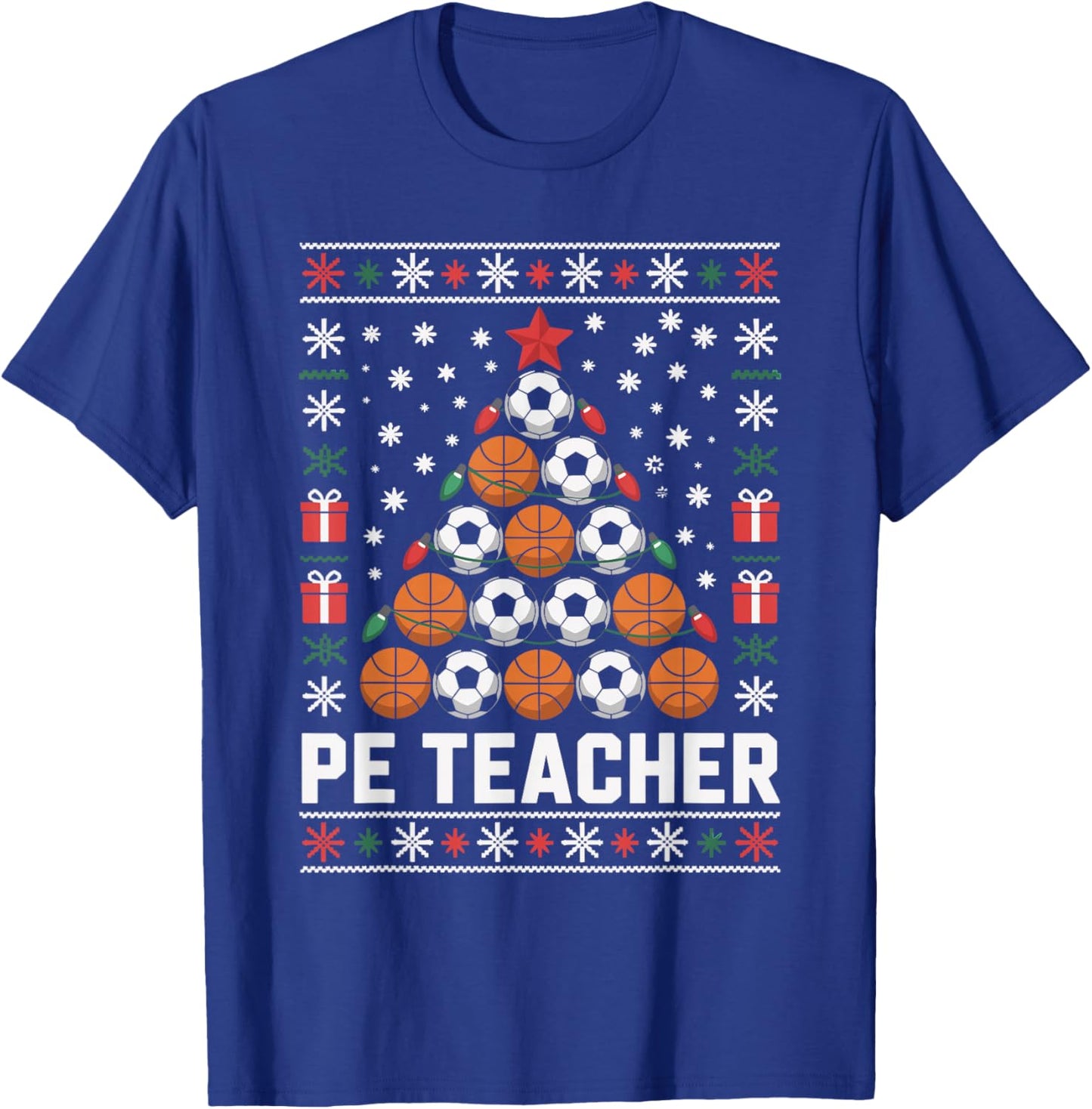 PE Teacher Christmas Tree Ugly Christmas Sweater Xmas T-Shirt - T-Shirt | Royal