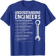 Understanding Engineers - Funny Engineering (On Back) T-Shirt - T-Shirt | Royal