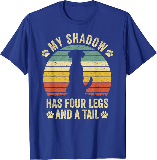 Retro Vintage My Shadow Has Four Legs And A Tail T-Shirt - T-Shirt | Royal