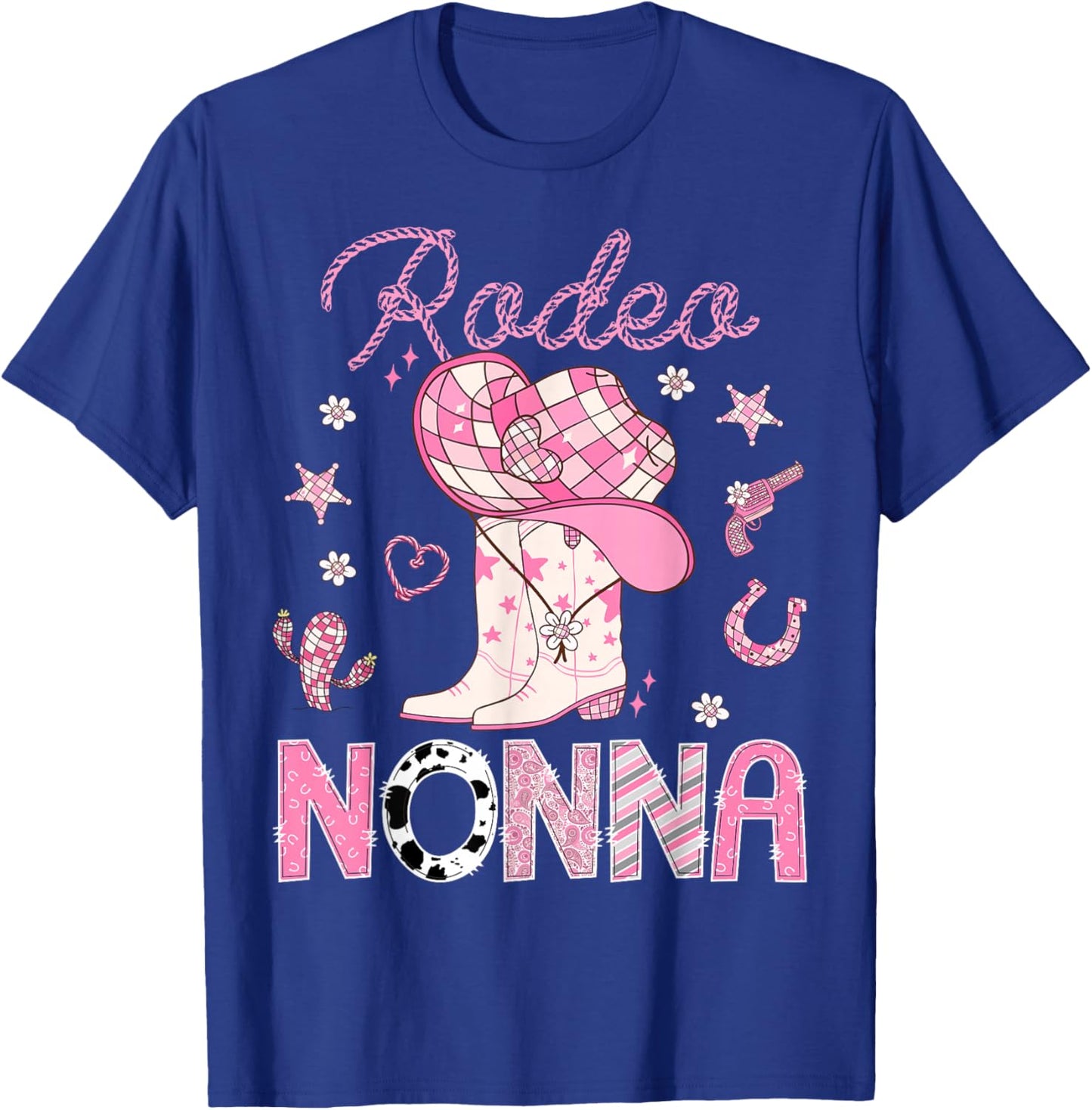 Rodeo Nonna Pink Boots Disco CowGirl Birthday T-Shirt - T-Shirt | Royal