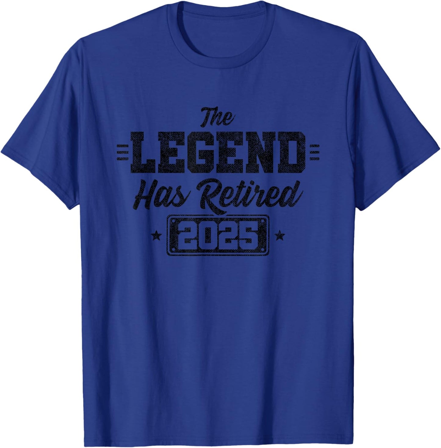 The Legend Has Retired - Retirement 2025 - Retired 2025 T-Shirt - T-Shirt | Royal