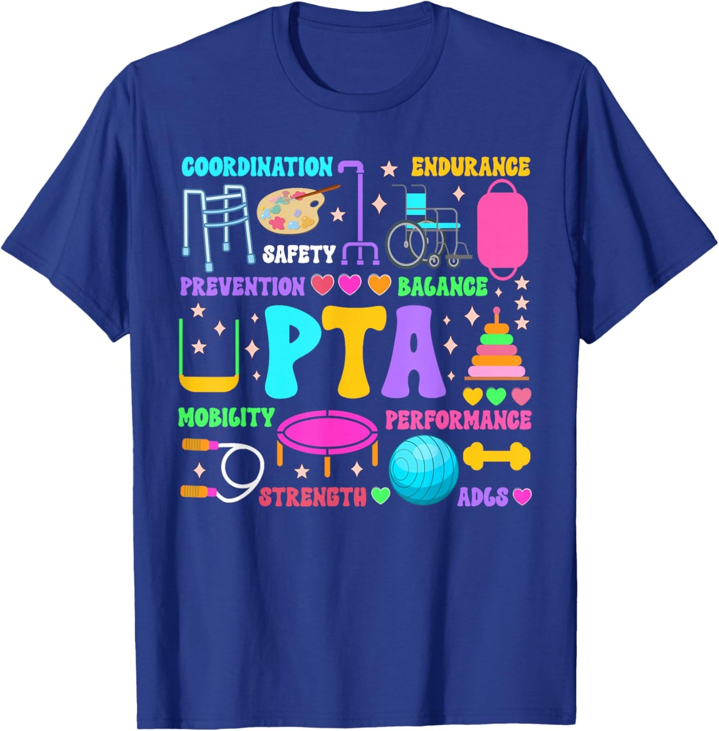 PTA Month Physical Therapist Assistant Appreciation T-Shirt - T-Shirt | Royal