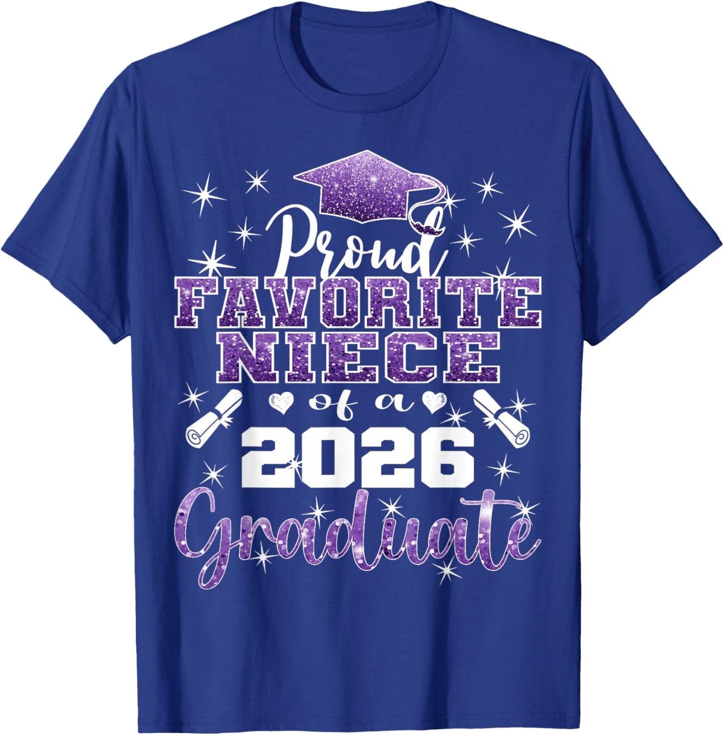 Super Proud Favorite Niece of 2026 Graduate Senior Family T-Shirt - T-Shirt | Royal