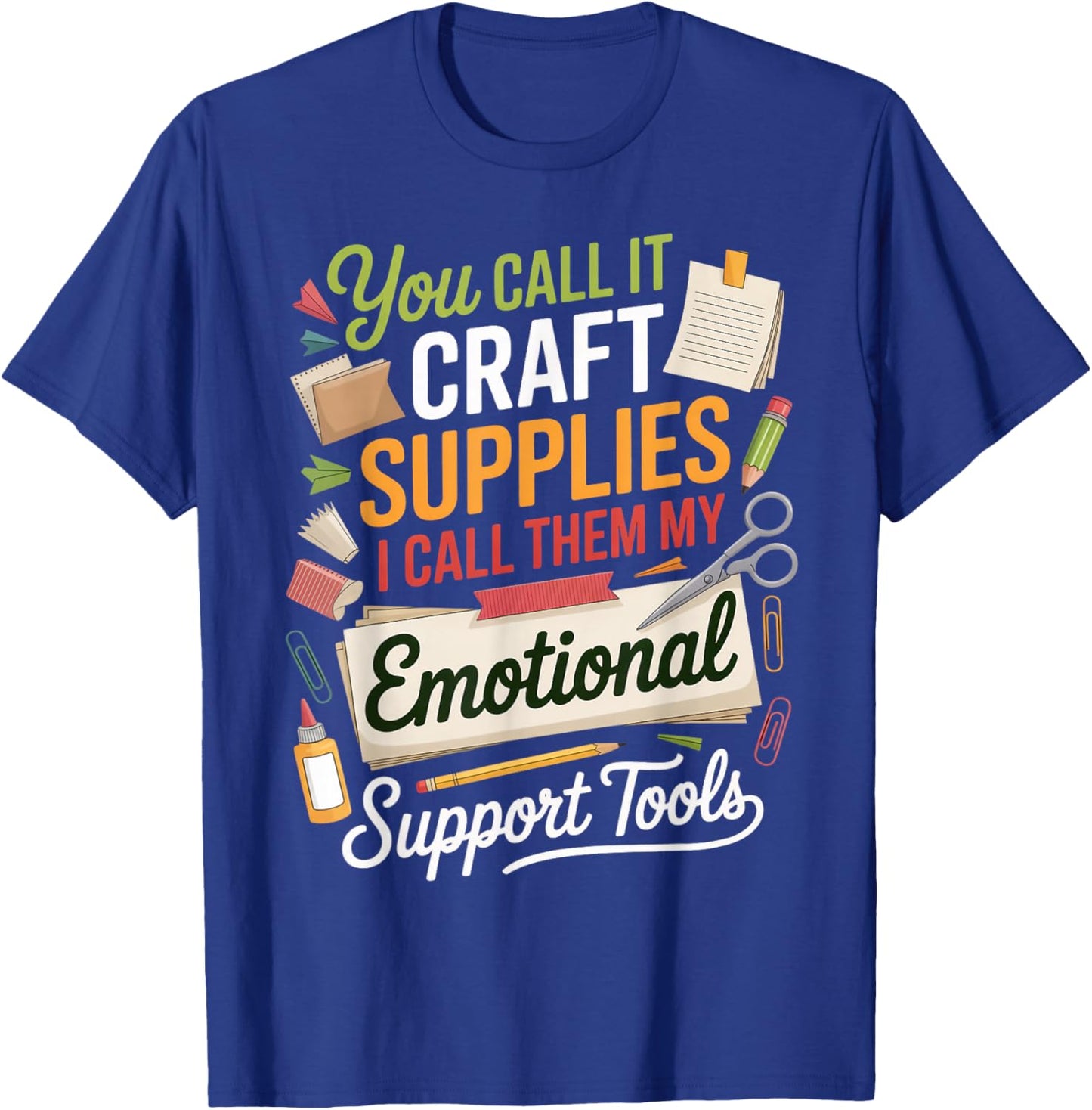 Craft Supplies Embellished Craft Hobby Crafter Scrapbooking T-Shirt - T-Shirt | Royal