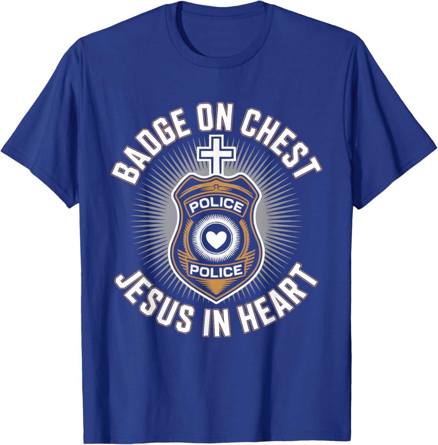 Christian Cop Jesus Christ Policeman Law Enforcement Police T-Shirt - T-Shirt | Royal