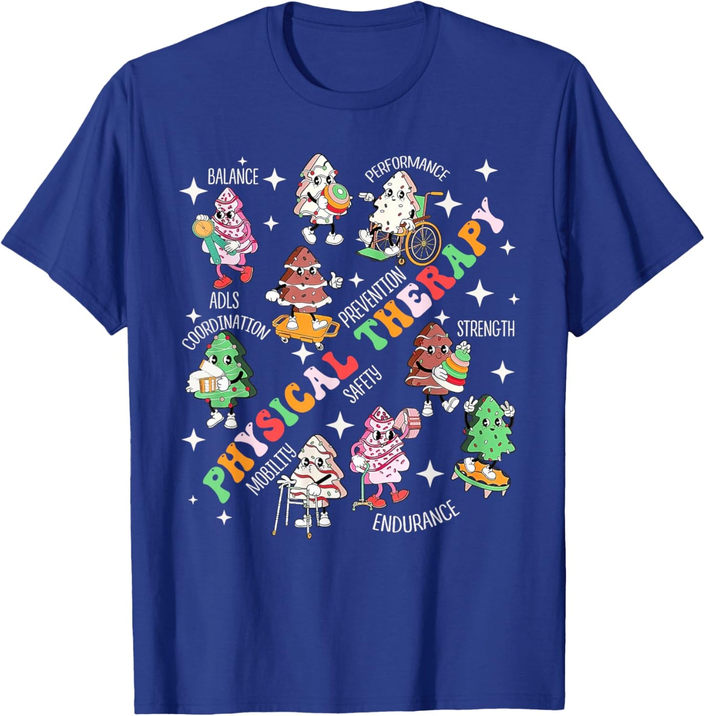 Physical Therapy Christmas Shirt PT Christmas Tree Cake T-Shirt - T-Shirt | Royal