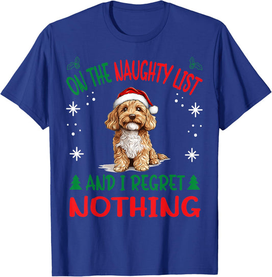 Cute Cavapoo dog Dog Christmas On The Naughty List and I T-Shirt - T-Shirt | Royal