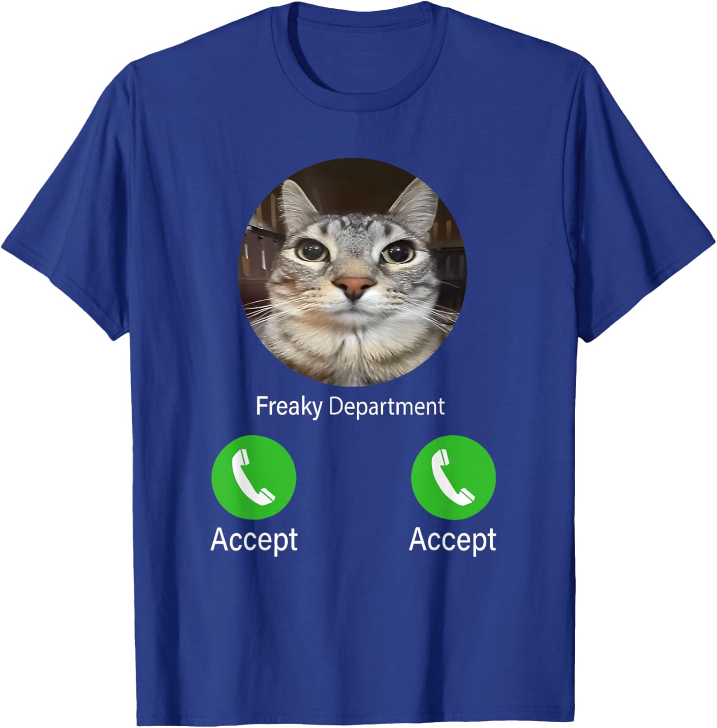 Freaky Department Funny Silly Cat Meme Men Women Kids T-Shirt - T-Shirt | Royal