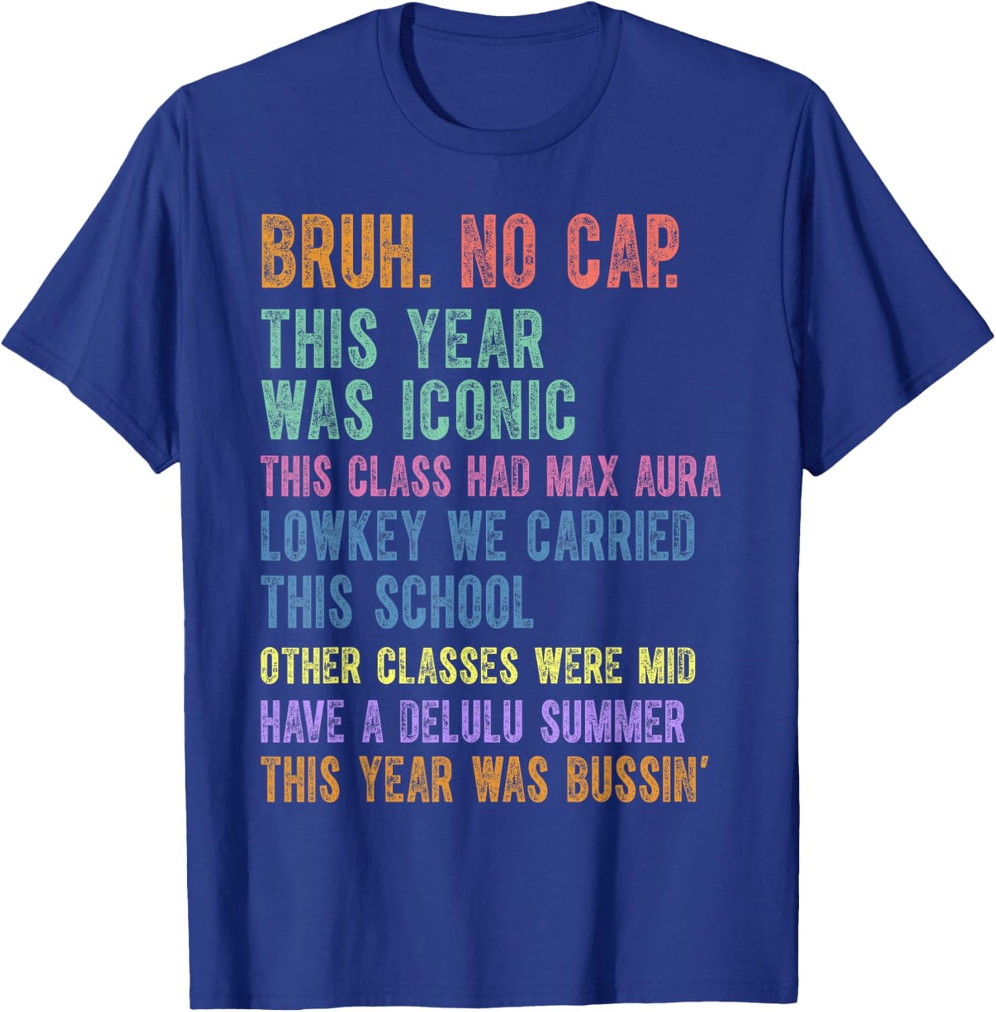 Gen A Slang Gen Z Happy Last Day of School Funny Summer 2026 T-Shirt - T-Shirt | Royal