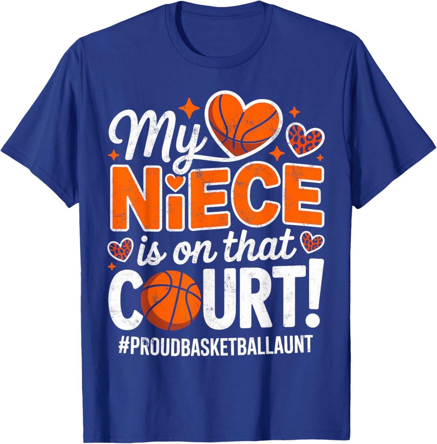 My Niece on That Court Proud Basketball Player Girl Aunt T-Shirt - T-Shirt | Royal