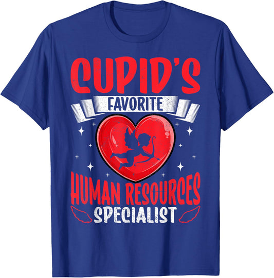 Cupid's Favorite Human Resources Specialist HR Valentine's T-Shirt - T-Shirt | Royal