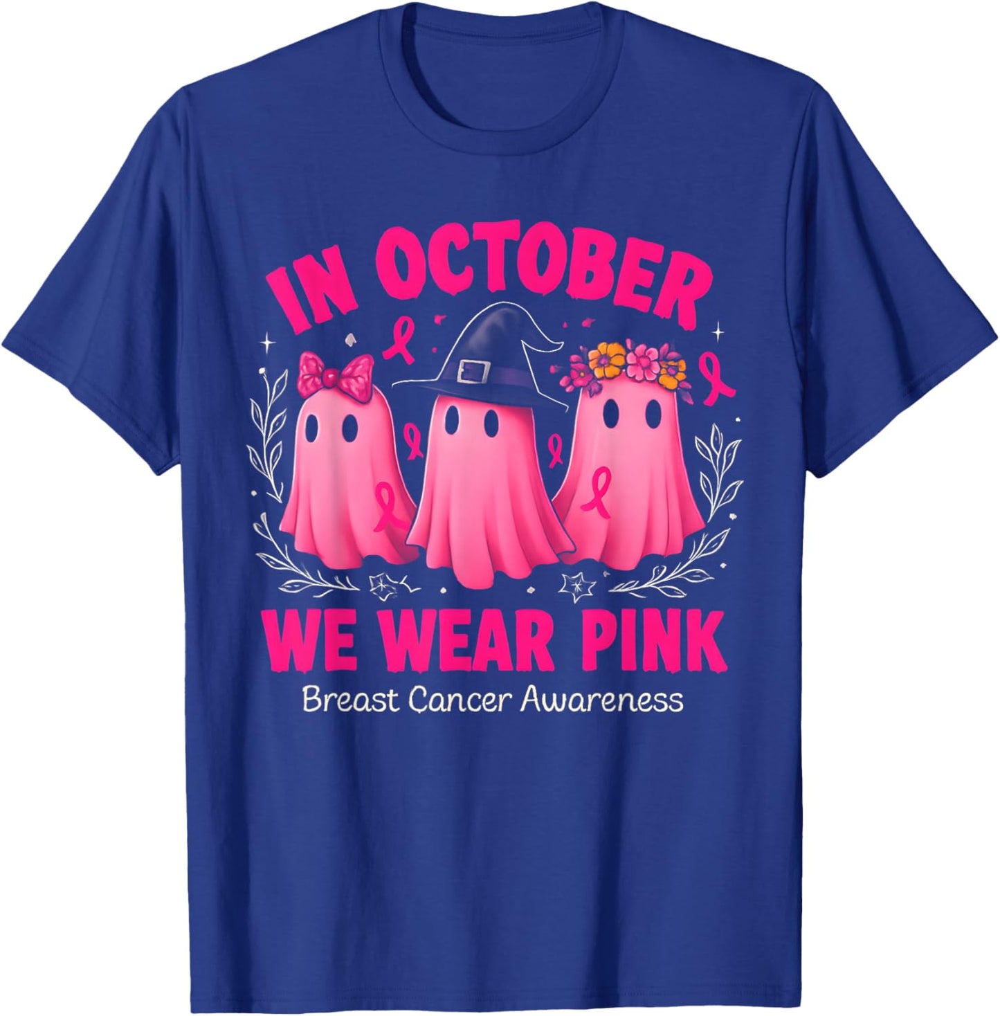 in October We Wear Pink Ghost Halloween Women Breast Cancer T-Shirt - T-Shirt | Royal