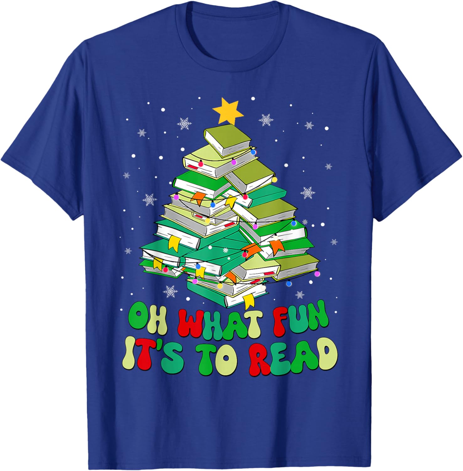 Oh What Fun It Is To Read Christmas Tree Book Teacher Kids T-Shirt - T-Shirt | Royal