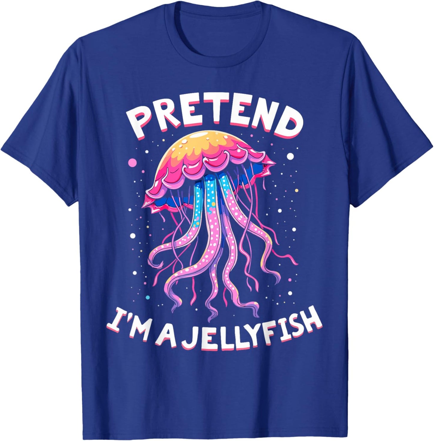 Pretend I'm A Jellyfish Ocean-Themed Costume T-Shirt - T-Shirt | Royal