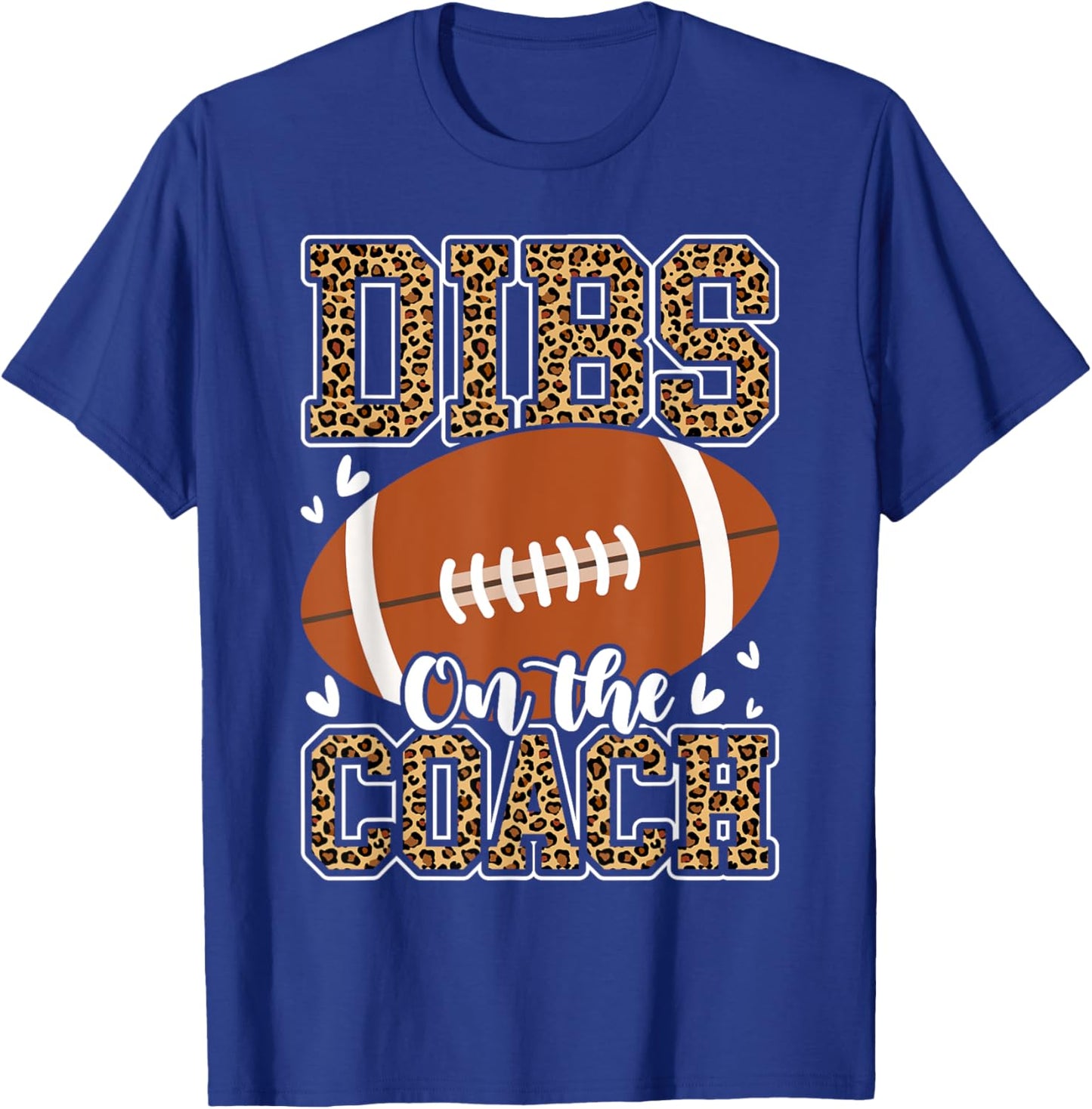 Football Coach Girlfriend Dibs On The Coach T-Shirt - T-Shirt | Royal