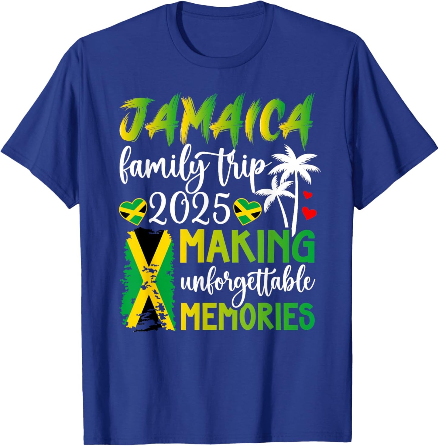 Jamaica Family Trip 2025 Making Memories Jamaica Vacation T-Shirt - T-Shirt | Royal