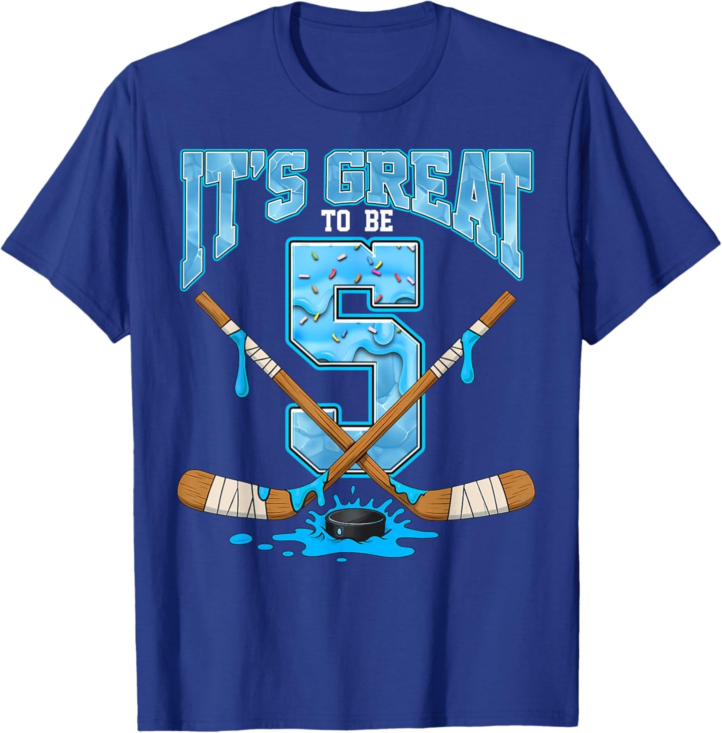 5th Birthday Hockey Lovers It's Great to Be 5 Years Old T-Shirt - T-Shirt | Royal