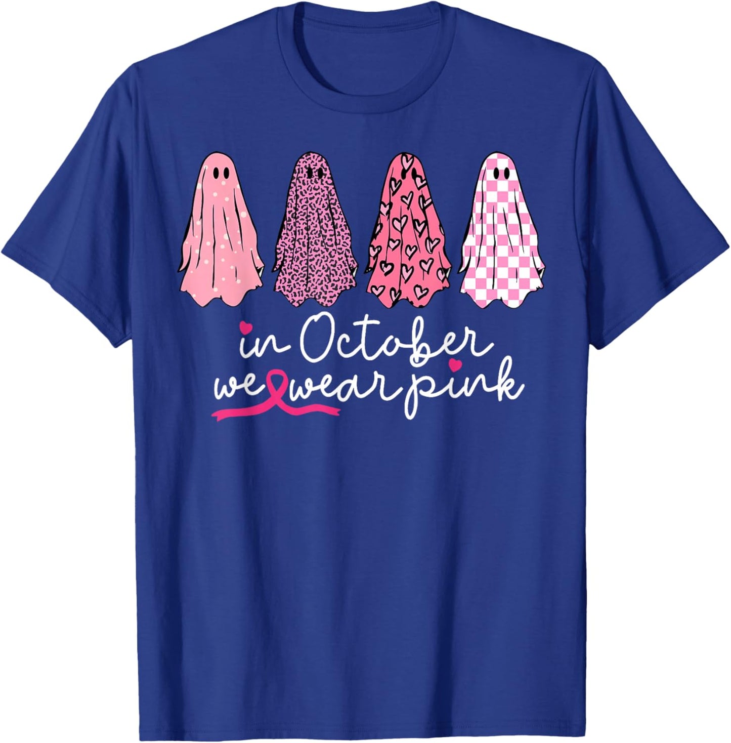 in October We Wear Pink Ghost Boo Halloween Breast Cancer T-Shirt - T-Shirt | Royal