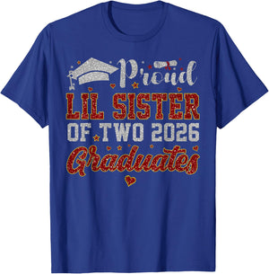Proud Lil Sister of Two 2026 Graduates Twins Graduation T-Shirt - T-Shirt | Royal