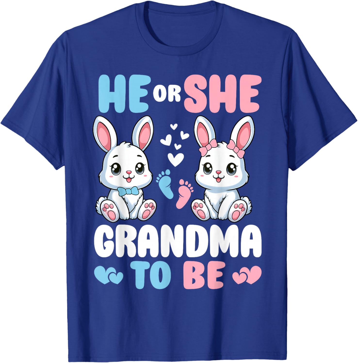 He Or She Grandma To Be Easter Bunny Gender Reveal Party T-Shirt - T-Shirt | Royal