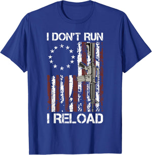 I Don't Run I Reload Gun Flag T-Shirt - T-Shirt | Royal