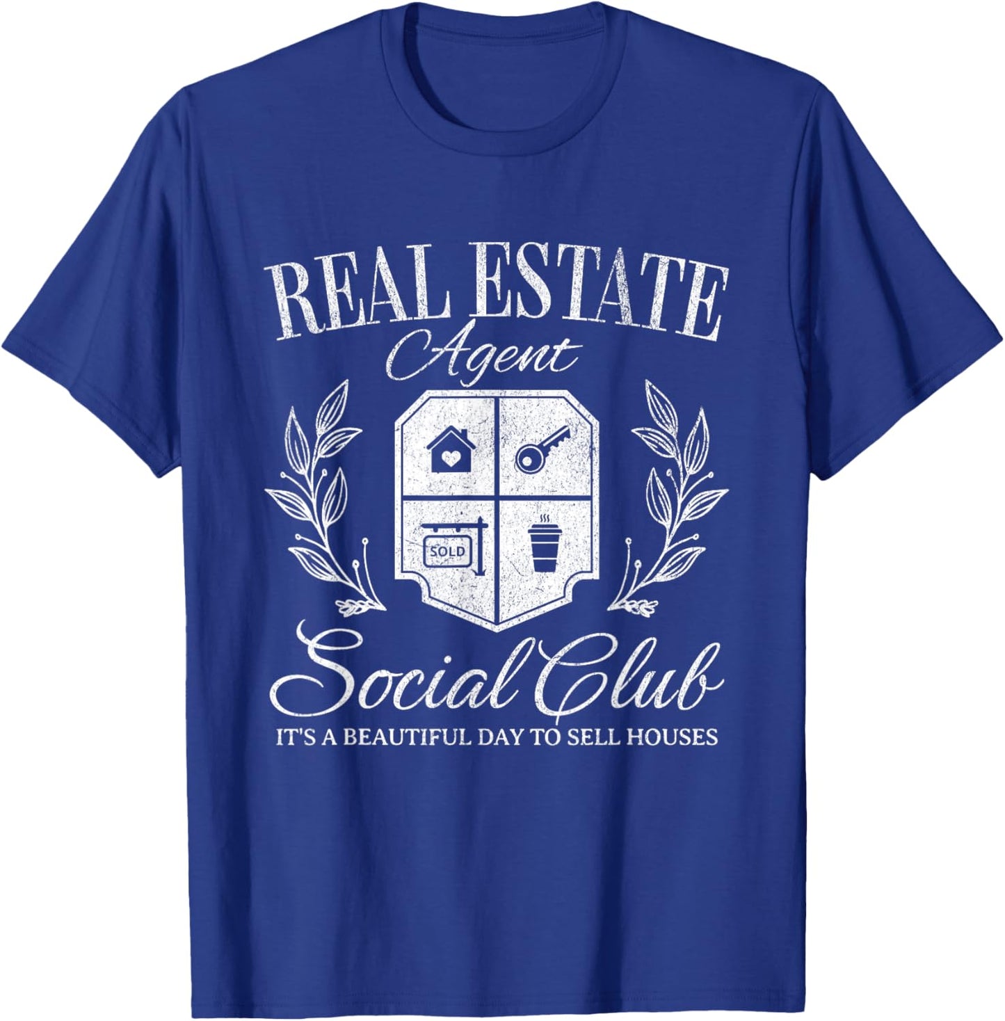 Real Estate Agent Social Club Agent Selling Houses Sold Gift T-Shirt - T-Shirt | Royal