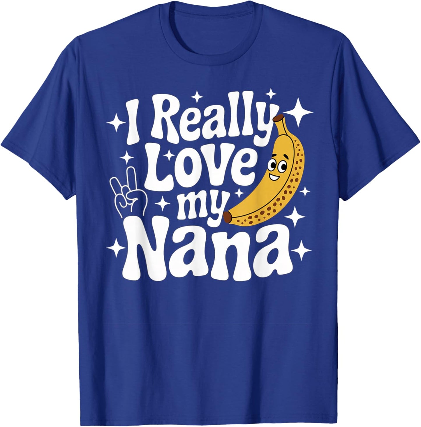 Cute Funny Banana Nana Toddler Kid I Really Love My Nana T-Shirt - T-Shirt | Royal