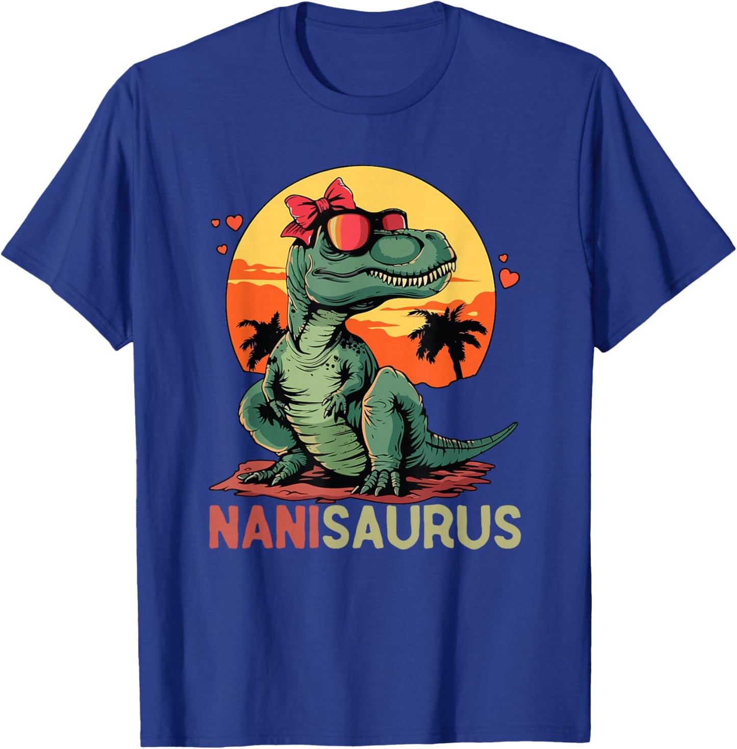 NaniSaurus Dino Dinosaur Nani-Saurus T-Rex Mother's Day Trex T-Shirt - T-Shirt | Royal