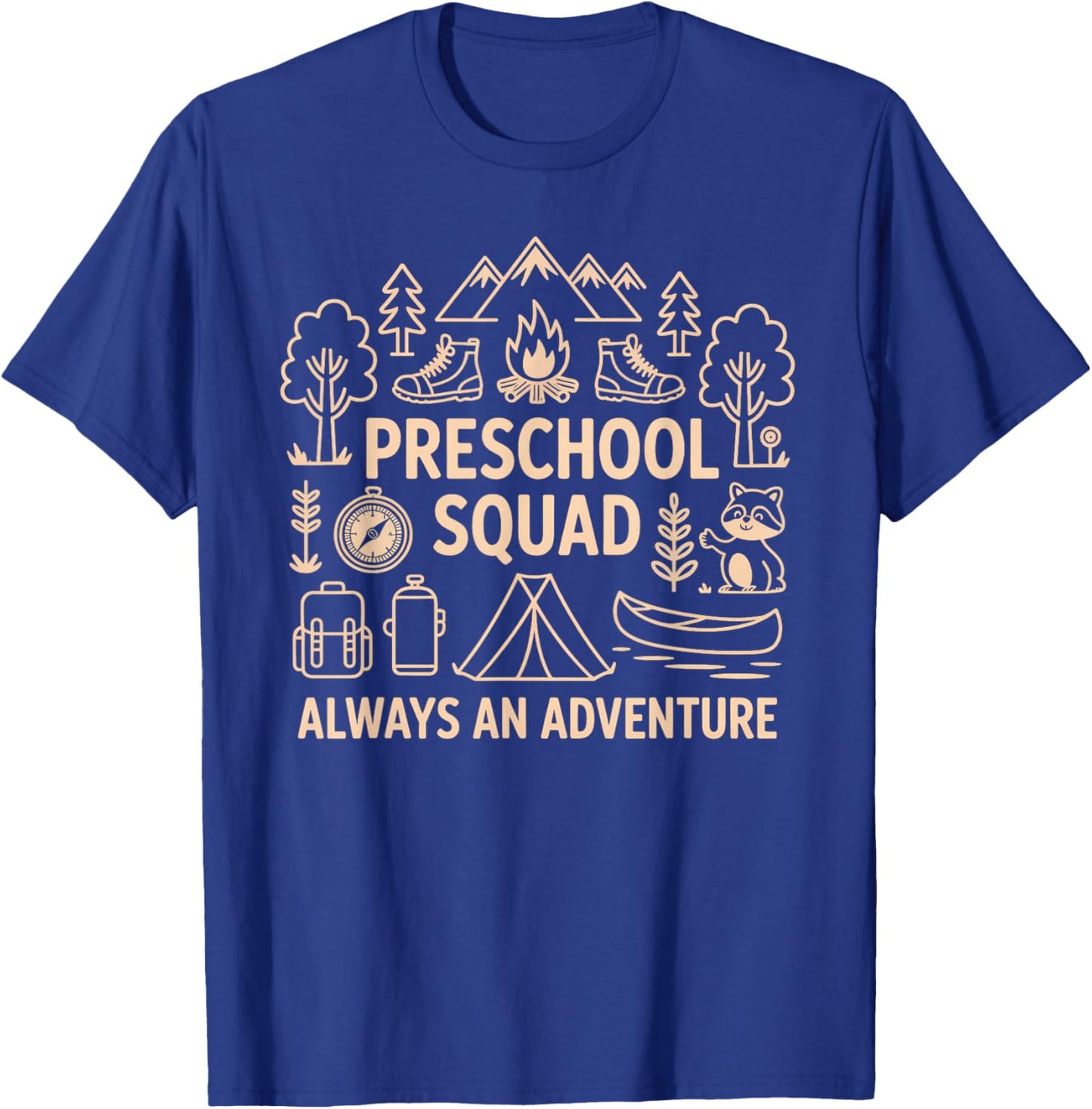Pre-K Squad Adventure Camping Preschool Teacher Boy Girl Kid T-Shirt - T-Shirt | Royal