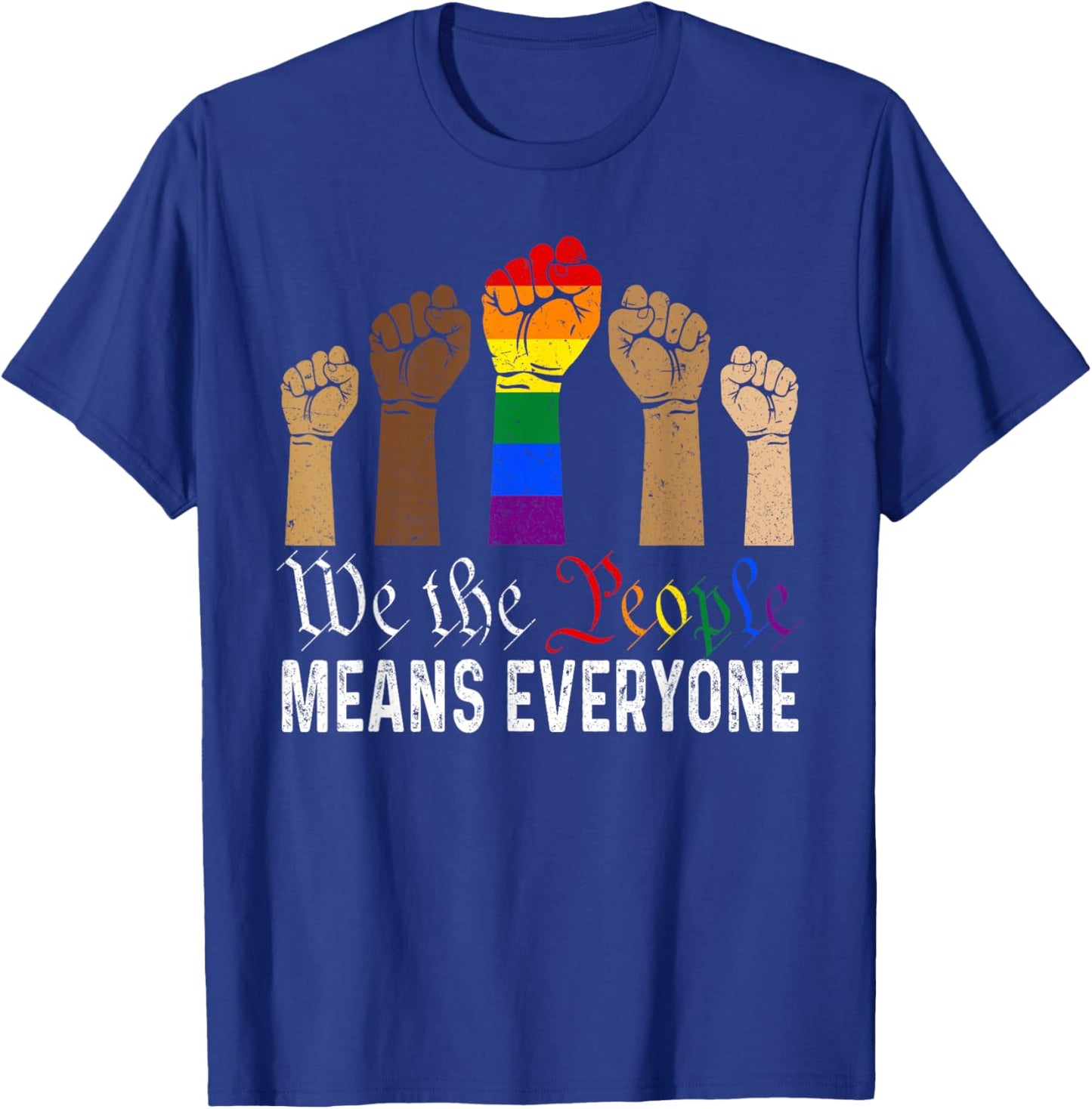 We The People Means Everyone US America Flag LGBT Pride T-Shirt - T-Shirt | Royal