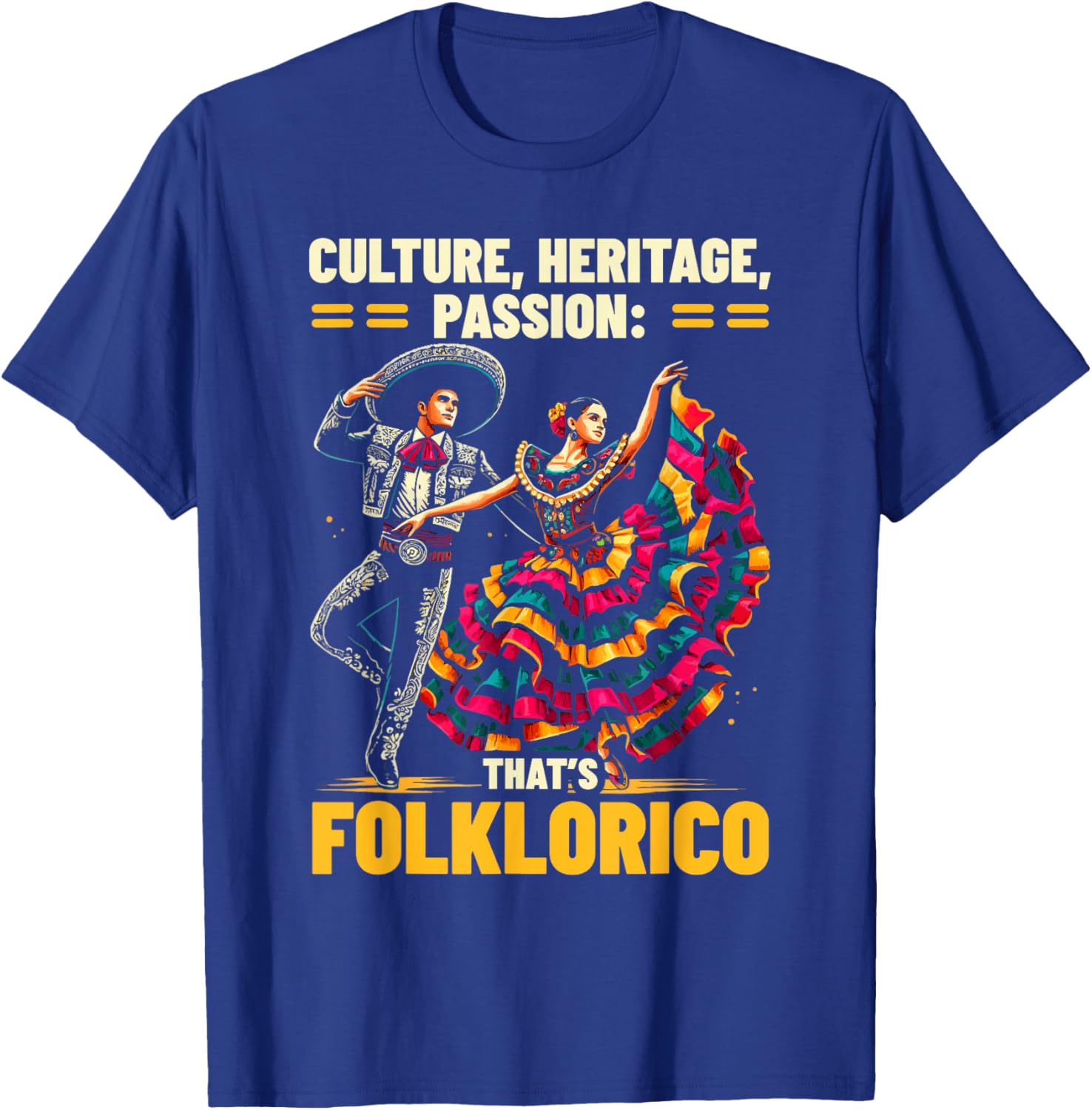 Ballet Folklorico Dancer Mexico Traditional Mexican Dance T-Shirt - T-Shirt | Royal