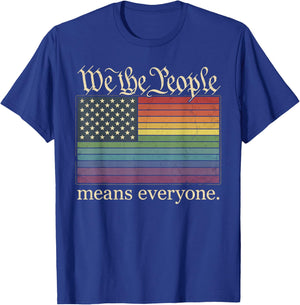 We The People Means Everyone USA Ally Pride Support T-Shirt - T-Shirt | Royal