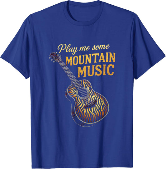 Play Me Some Mountain Music - Country Guitar Western T-Shirt - T-Shirt | Royal