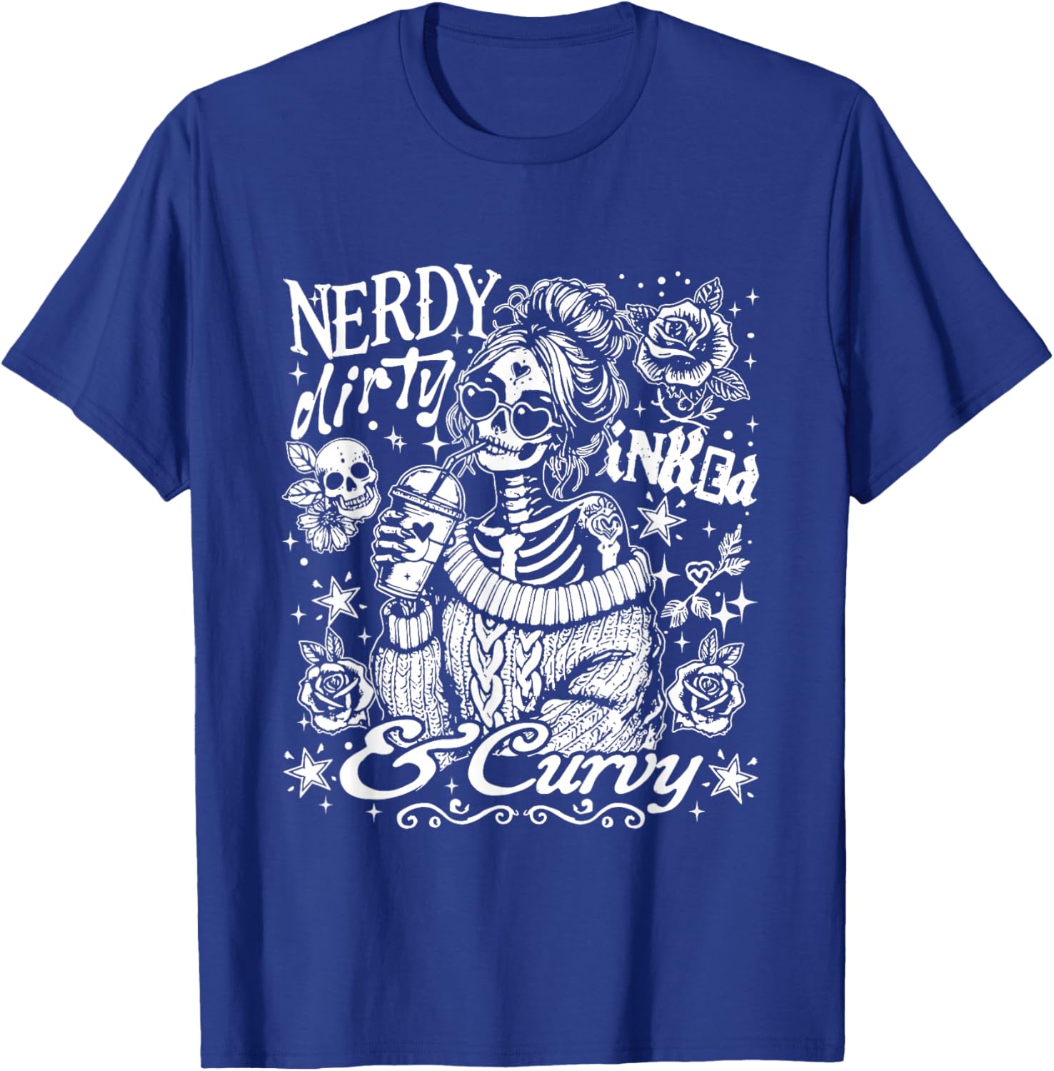 Nerdy Dirty Inked and Curvy Sassy Skeleton, Lovers Tattoo T-Shirt - T-Shirt | Royal