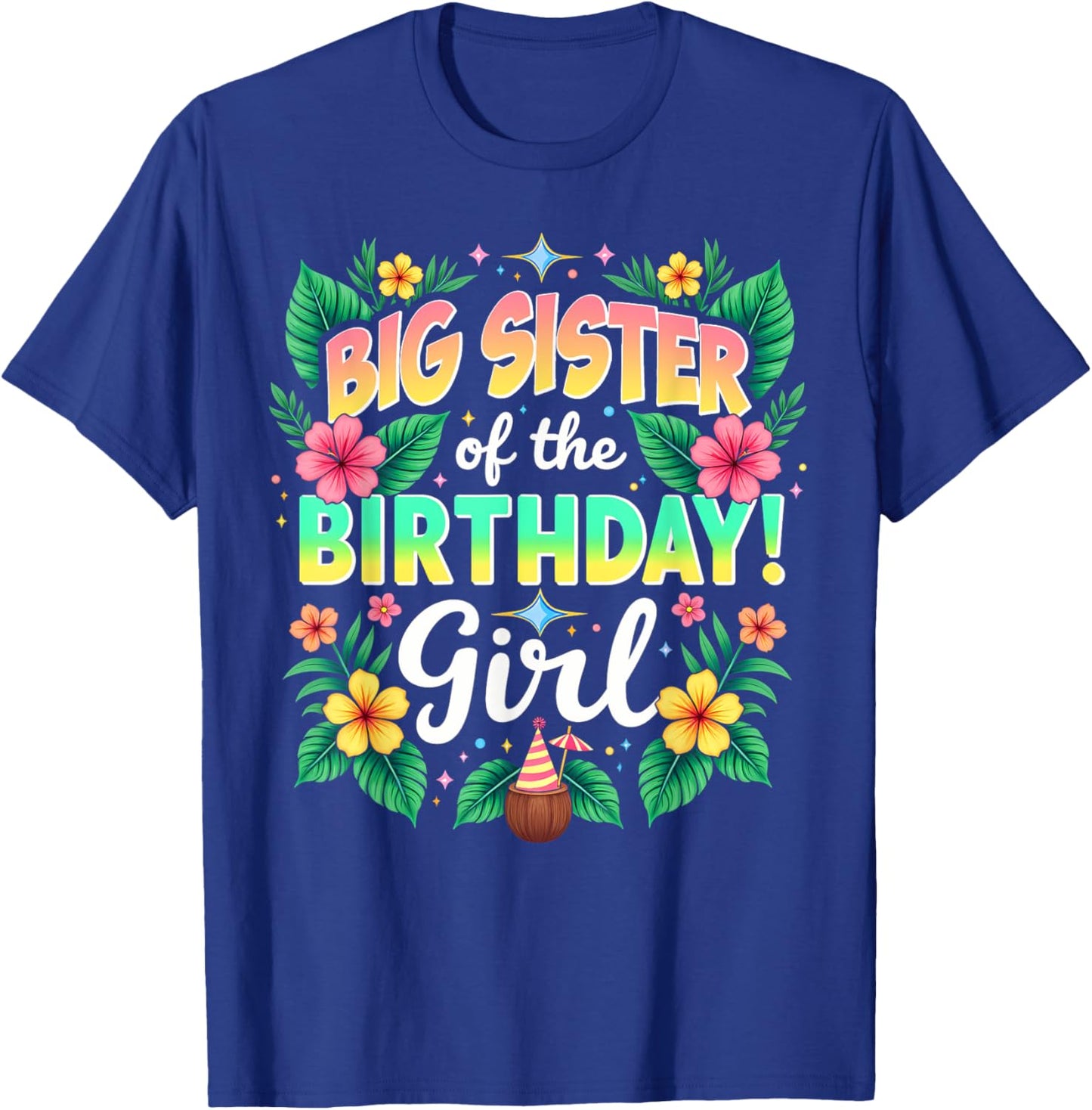 Aloha Hawaii Sister Big Sister Of The Birthday Girl T-Shirt - T-Shirt | Royal
