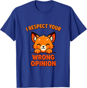 I Respect Your Bad Opinion T-Shirt - T-Shirt | Royal