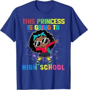 Princess Is Going To High School Dabbing Melanin Black Girl T-Shirt - T-Shirt | Royal