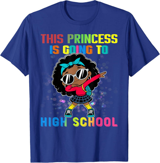 Princess Is Going To High School Dabbing Melanin Black Girl T-Shirt - T-Shirt | Royal