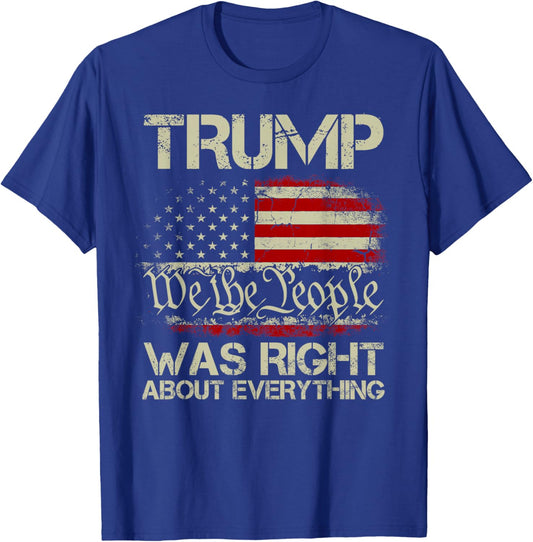 Vintage USA American Flag Trump Was Right About Everything T-Shirt - T-Shirt | Royal