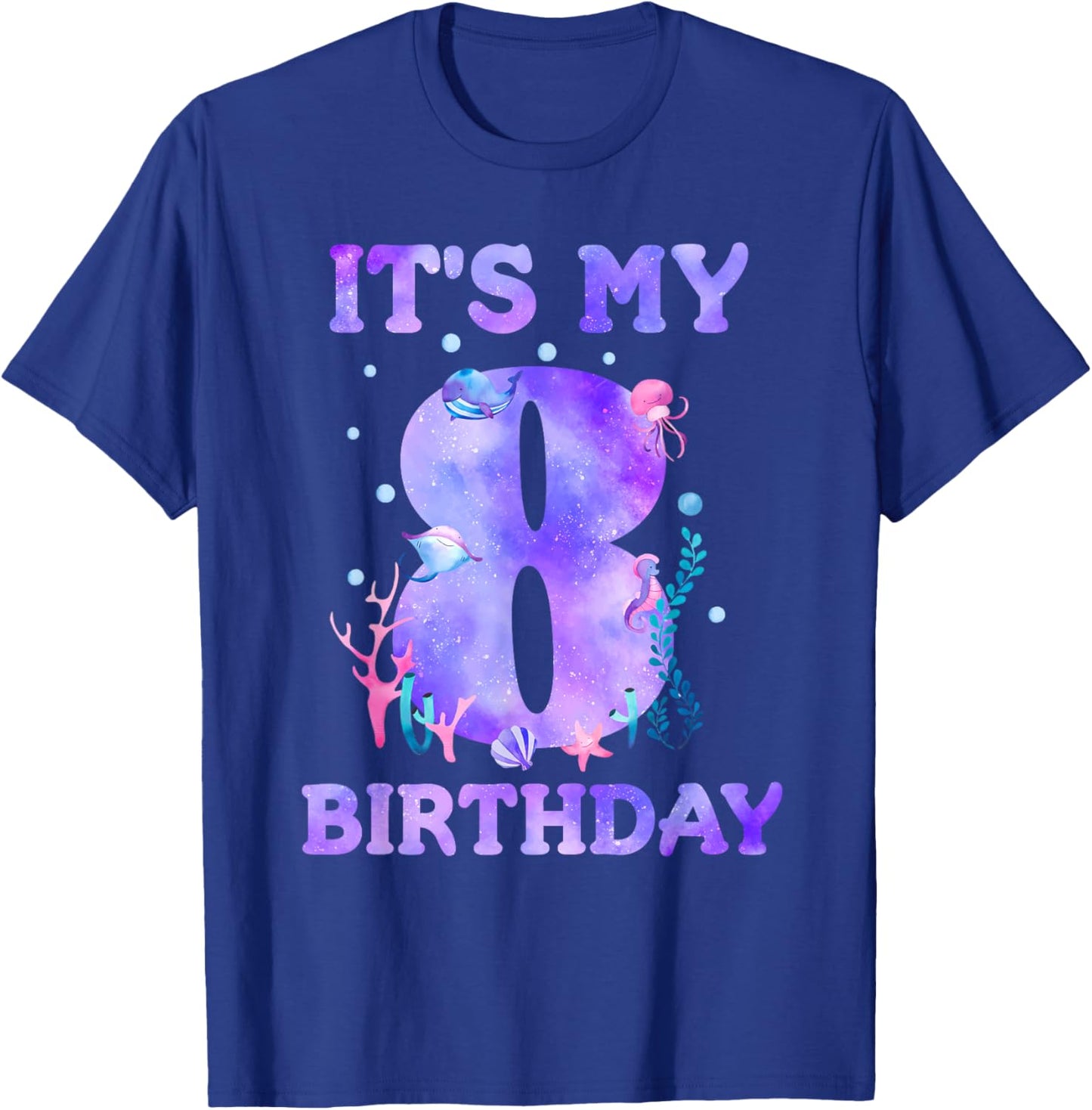 It's My 8th Birthday Girl Ocean 8 Years Old Sea Fish B-day T-Shirt - T-Shirt | Royal