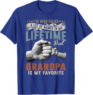 I've Been Called Lots Of Names But Grandpa Is My Favorite T-Shirt - T-Shirt | Royal