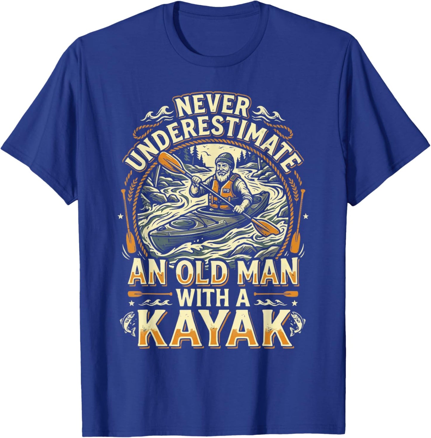 Kayak Dad Kayaker Paddle Daddy Kayaking Papa Fathers Day T-Shirt - T-Shirt | Royal