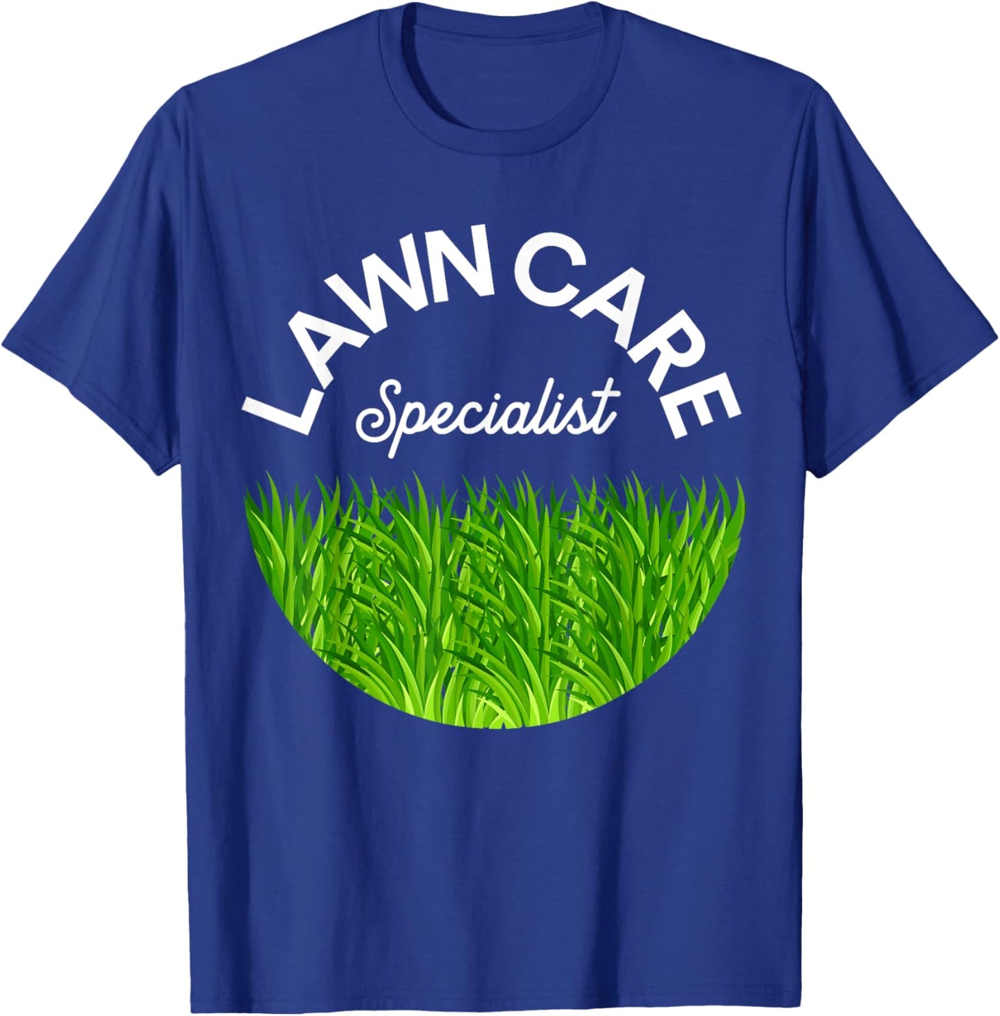 Lawn Care Specialist Funny Gardener Lawn Mower Lovers Outfit T-Shirt - T-Shirt | Royal