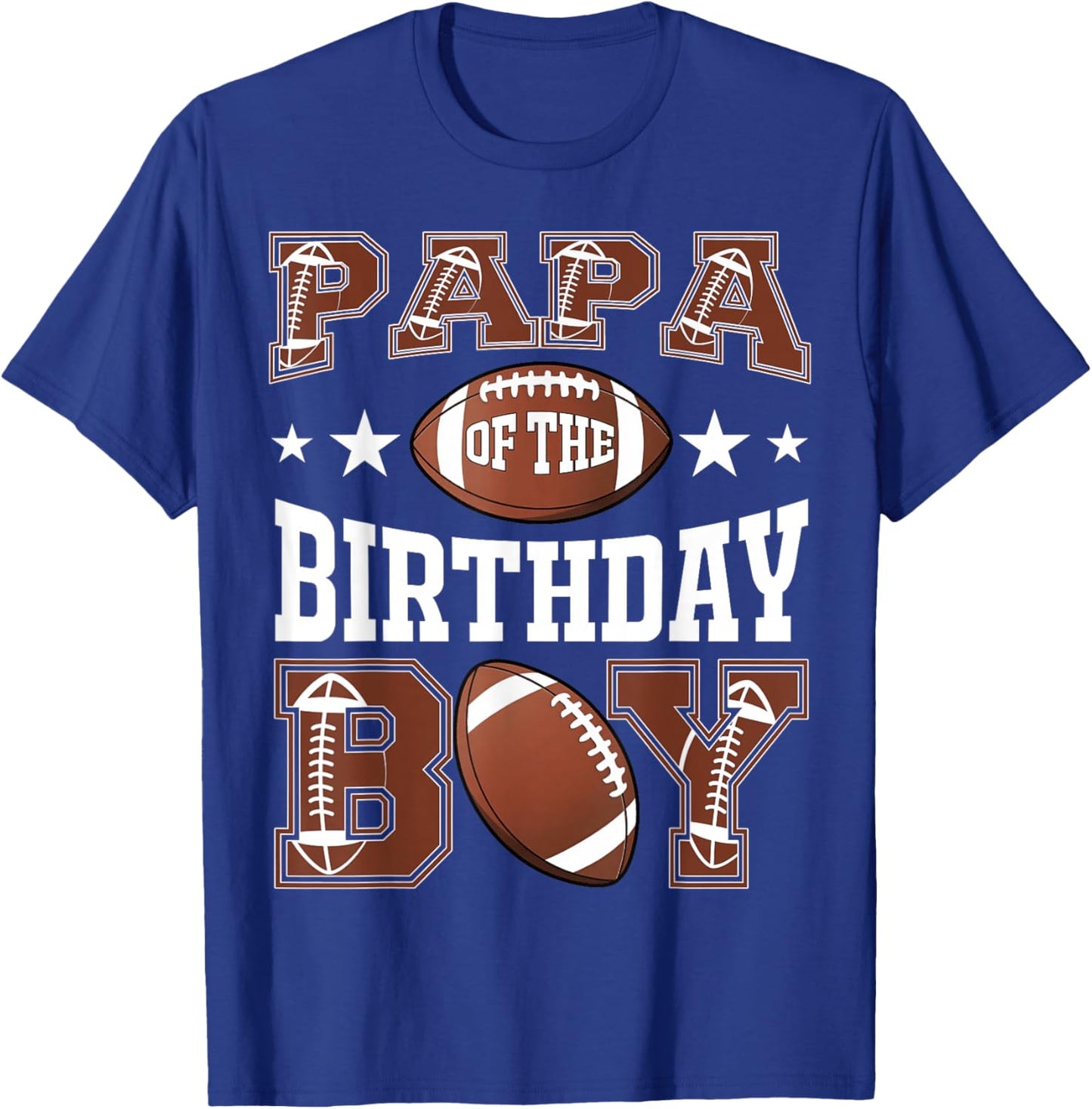 Papa Of The Birthday Boy Football Game Day T-Shirt - T-Shirt | Royal