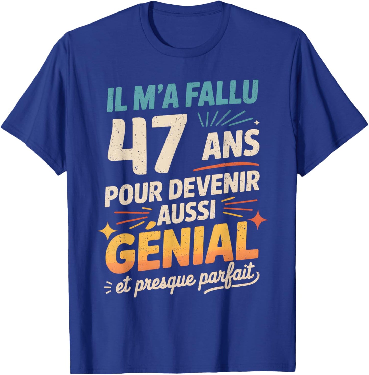 Birthday Gift 47 Years Original Humour 47 Years Men's T-Shirt - T-Shirt | Royal