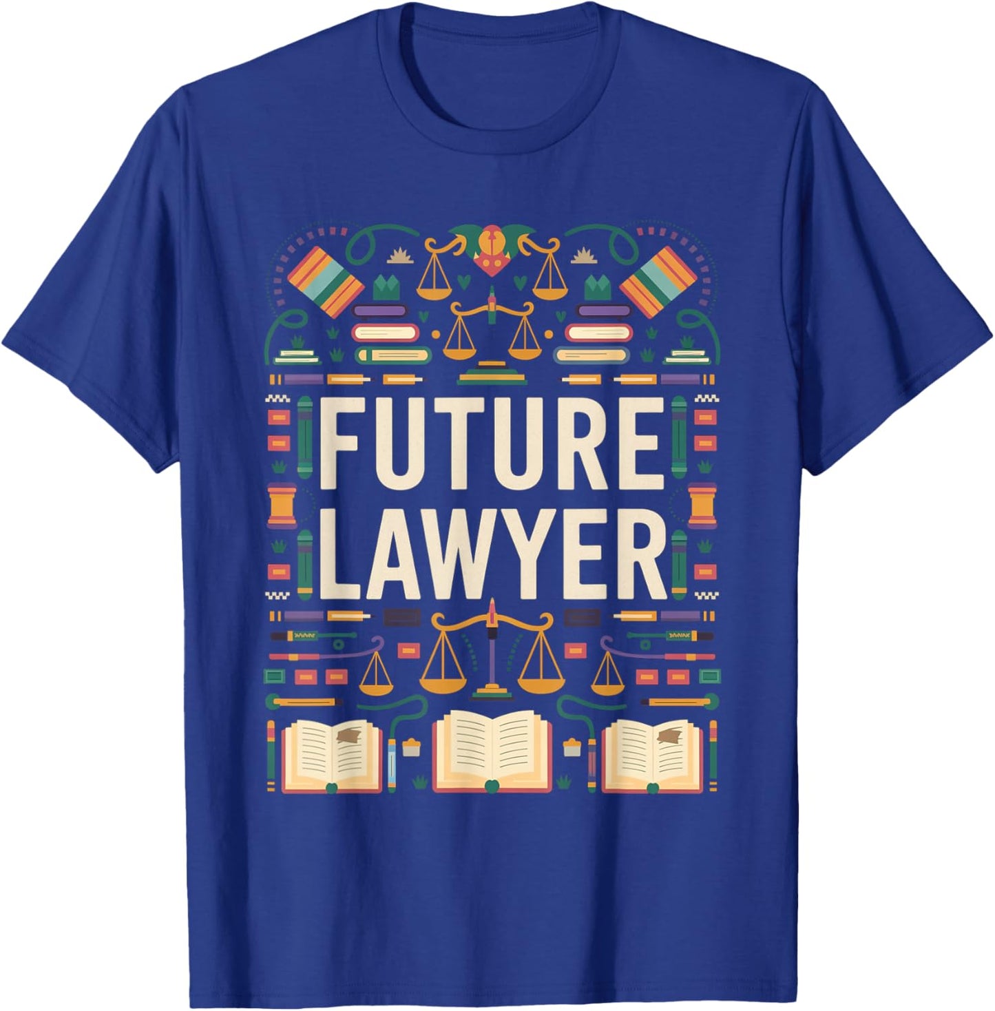 Future Lawyer Graduation School Kids Toddler Women Men T-Shirt - T-Shirt | Royal