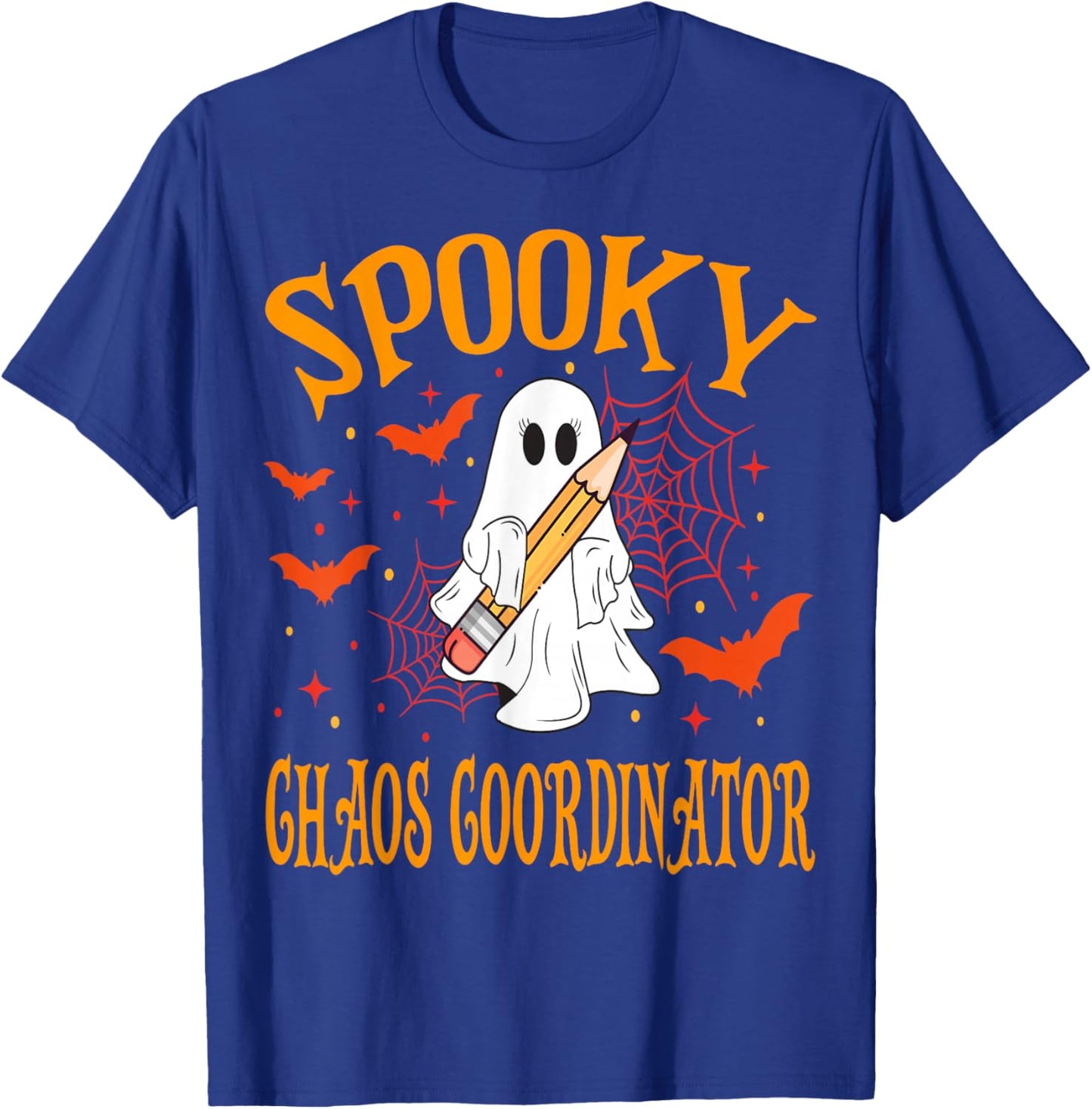 Spooky Chaos Coordinator Ghost Funny Halloween School T-Shirt - T-Shirt | Royal