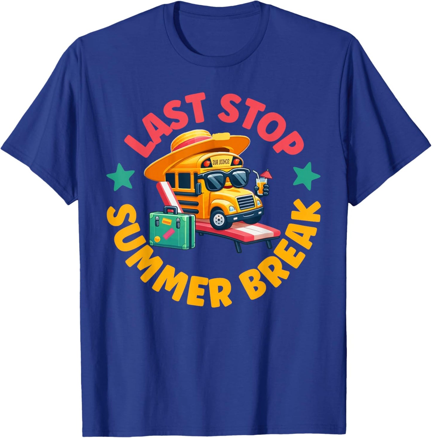 Summer Break Bus Driver Last Day of School Bus Driver T-Shirt - T-Shirt | Royal