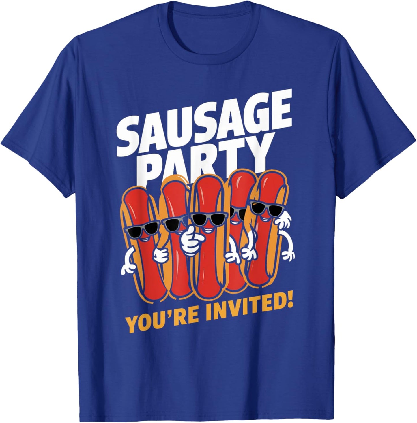 Sausage Party You're Invited! Fun Hot Dog T-Shirt - T-Shirt | Royal