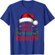 Most Likely To Ride Rudolph Matching Funny Christmas Santa T-Shirt - T-Shirt | Royal